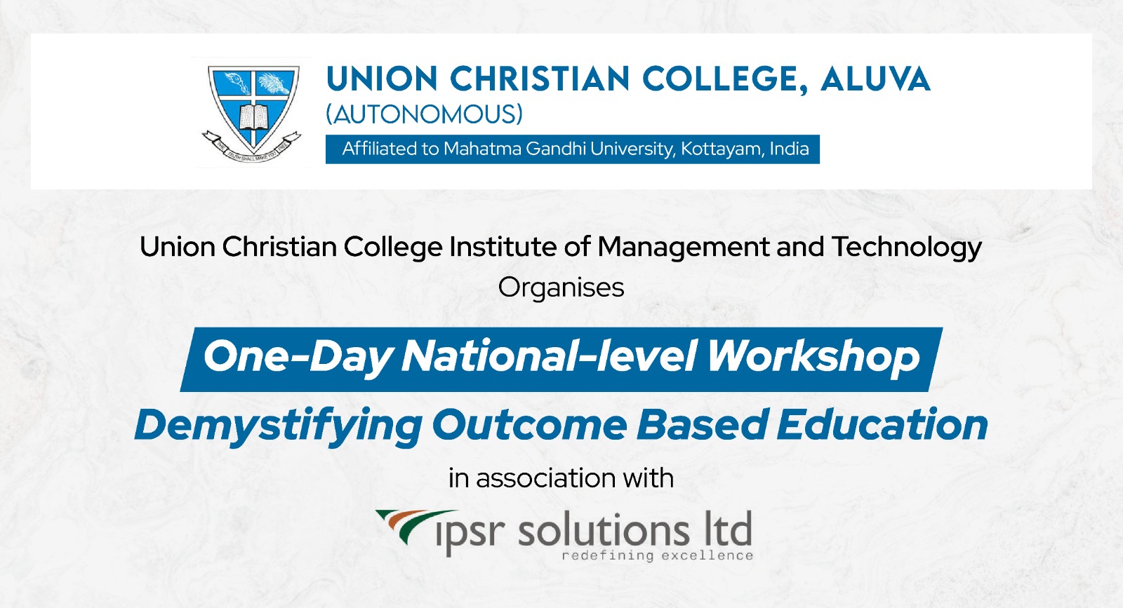 One-Day National-level Workshop on Demystifying Outcome Based Education at Union Christian College of Management and Technology