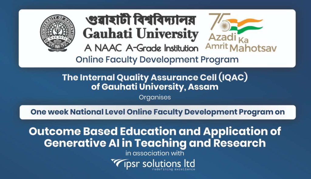 national-level-fdp-on-obe-and-application-of-generative-ai-in-teaching-and-research-gauhati-university
